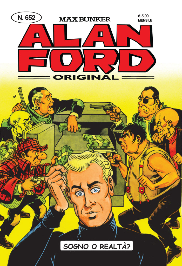Alan Ford Original n. 652 - Sogno o Realtà
