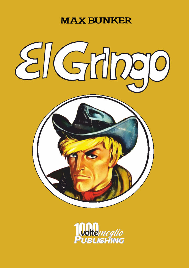 El Gringo vol. 6