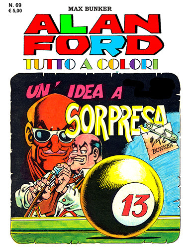 Alan Ford Tutto a colori n. 69 -  Un'Idea a Sorpresa