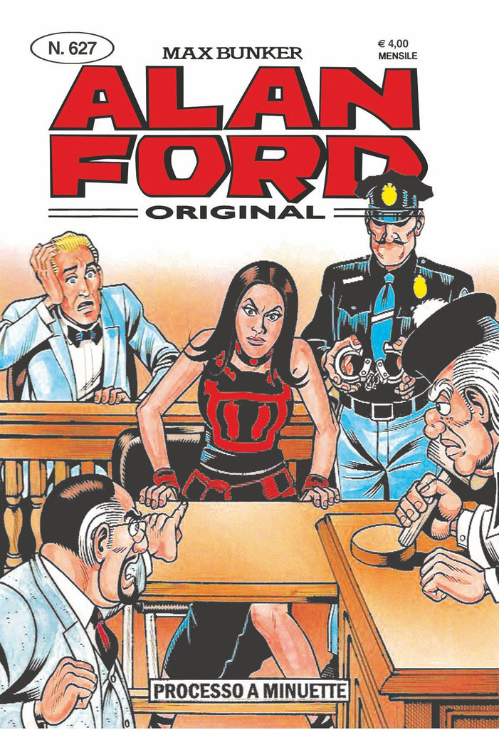 Alan Ford Original n. 627 - Processo a Minuette