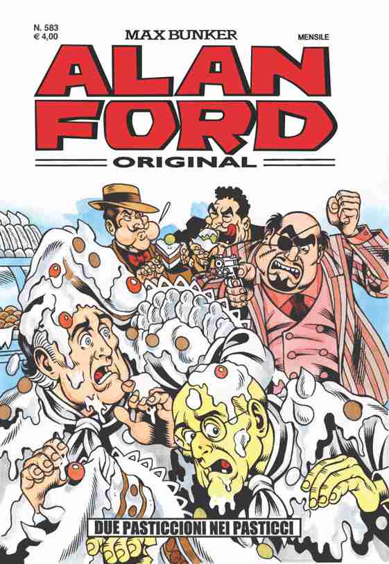 Alan Ford Original n. 583 -Due pasticcioni nei pasticci