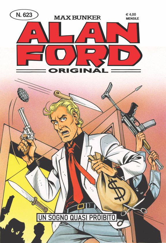 Alan Ford Original n. 623 - Un sogno quasi proibito