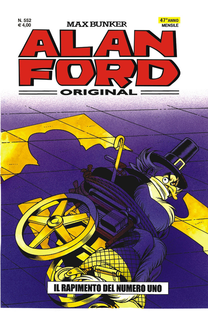 Alan Ford Original n. 552 - Il Rapimento del Numero Uno