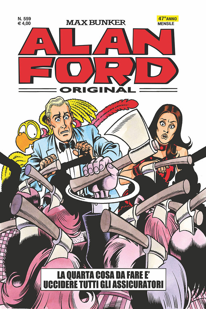 Alan Ford Original n. 559 - La quarta cosa da fare è uccidere tutti gli assicuratori