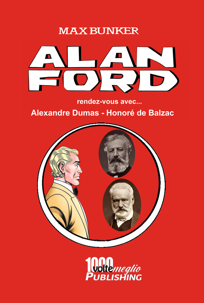 Alan Ford rendez-vous avec... Jules Verne e Victor Hugo