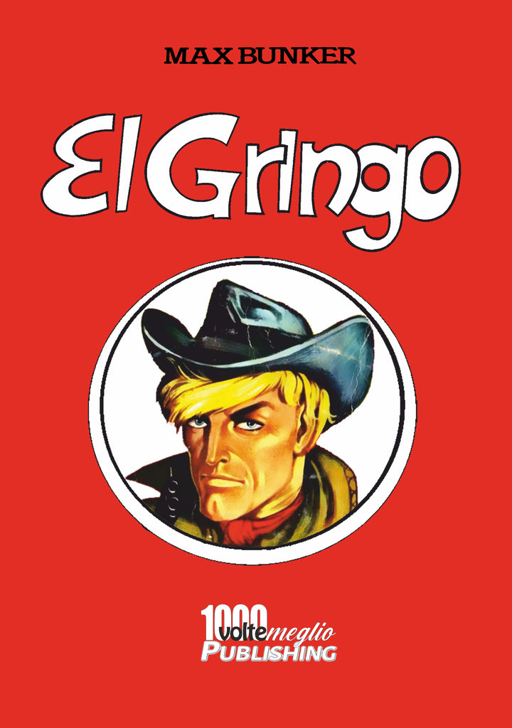 El Gringo vol. 7