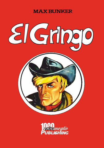El Gringo vol. 7
