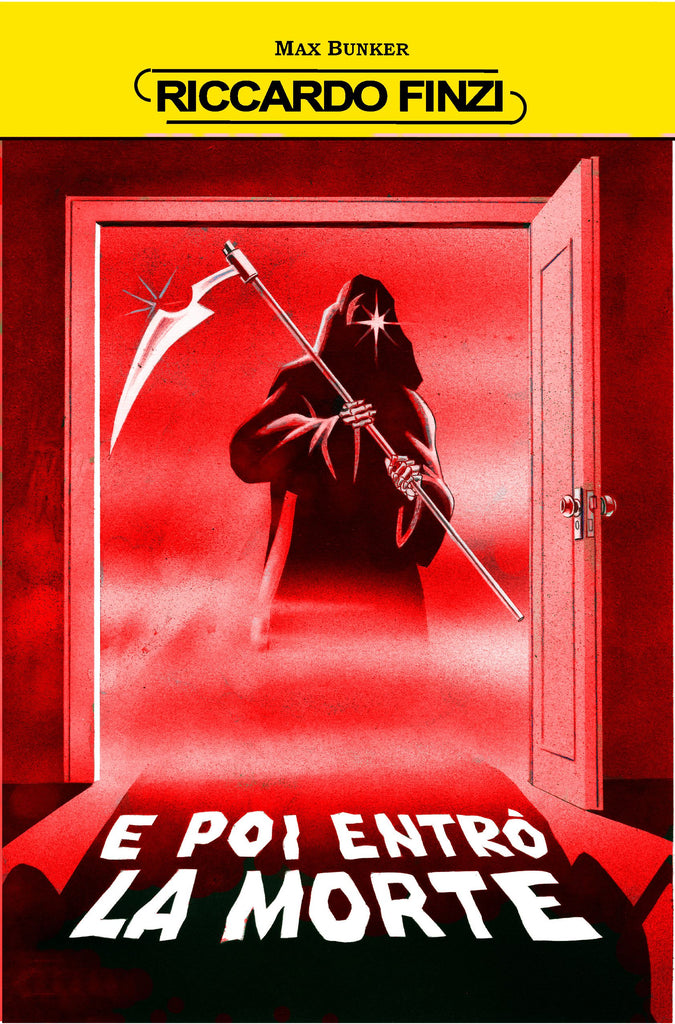 Max Bunker: Riccardo Finzi - e poi entrò la morte