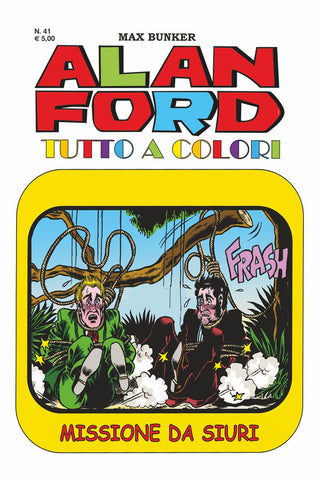 Alan Ford Tutto a colori n. 41 - Missione da siuri