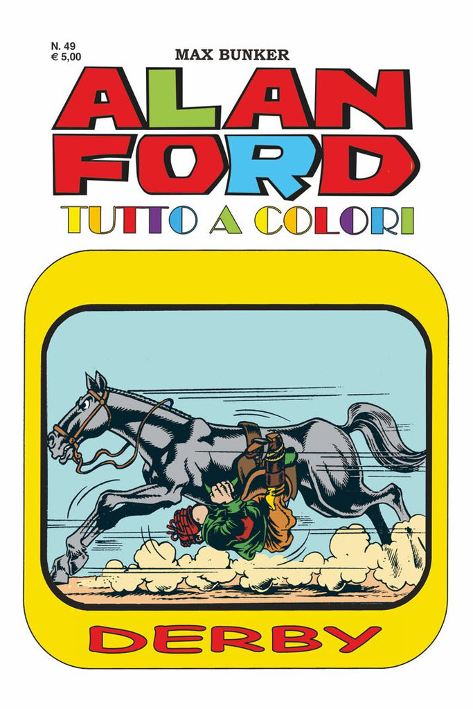 Alan Ford Tutto a colori n. 49 - Derby