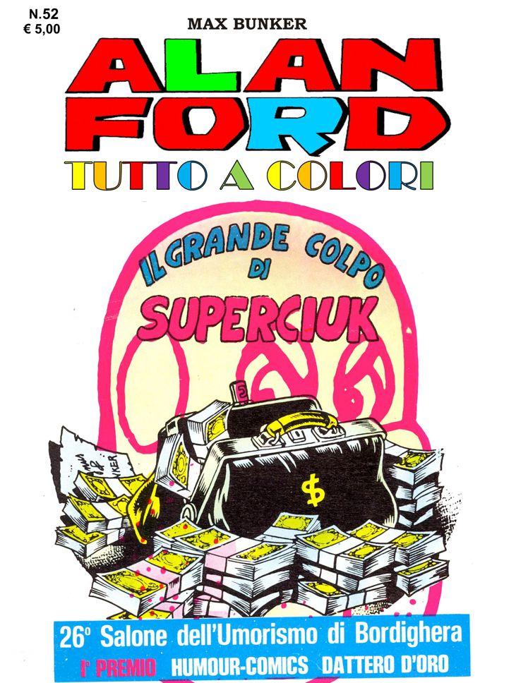 Alan Ford Tutto a colori n. 52 - Il Grande colpo di Superciuk