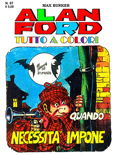 Alan Ford Tutto a colori n. 67 -  Quando necessità impone