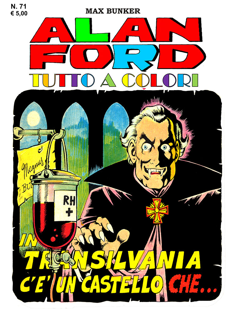 Alan Ford Tutto a colori n. 71 -  In Transilvania c'è un castello che...