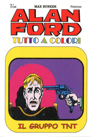 Alan Ford Tutto a colori n. 1 - Il gruppo TNT