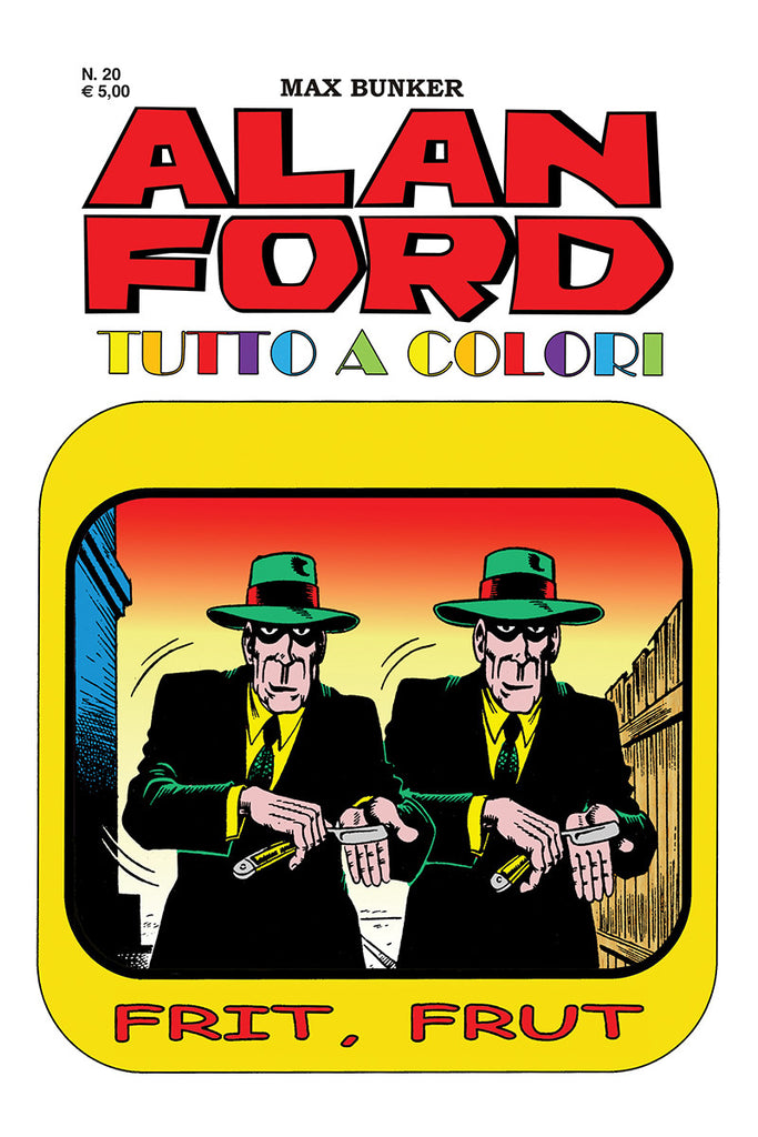 Alan Ford Tutto a colori n. 20- Frit, Frut