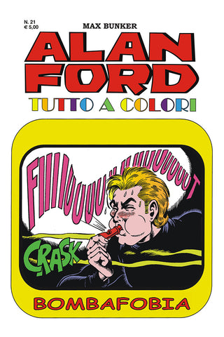 Alan Ford Tutto a colori n. 22 - La paura fa spavento