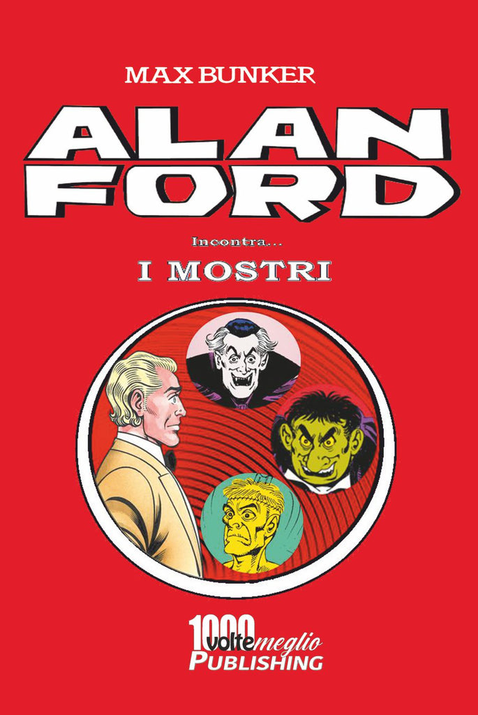 Alan Ford incontra... I Mostri