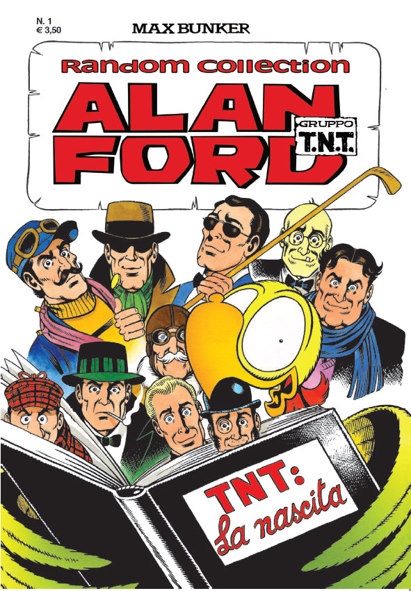 Alan Ford Random Collection n. 1 -  TNT: la nascita