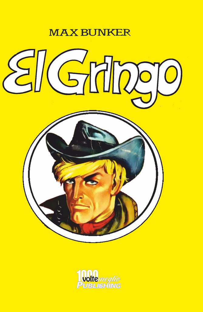 El Gringo vol. 2