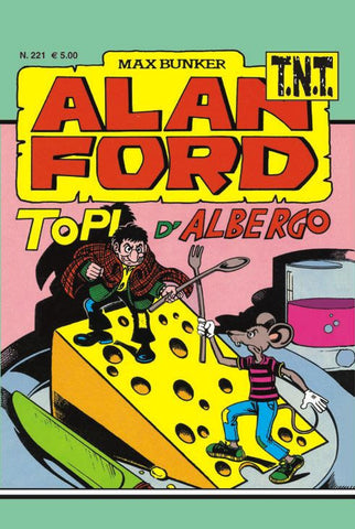 Alan Ford TNT n. 221 - Topi d'Albergo