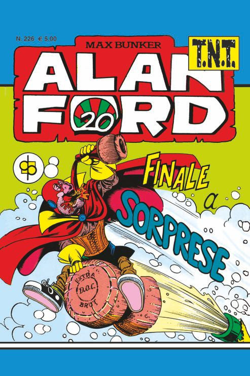Alan Ford TNT n. 226 - Finale a Sorpresa