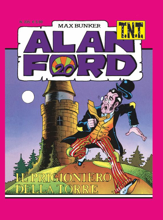Alan Ford TNT n. 235 - Il prigioniero della torre