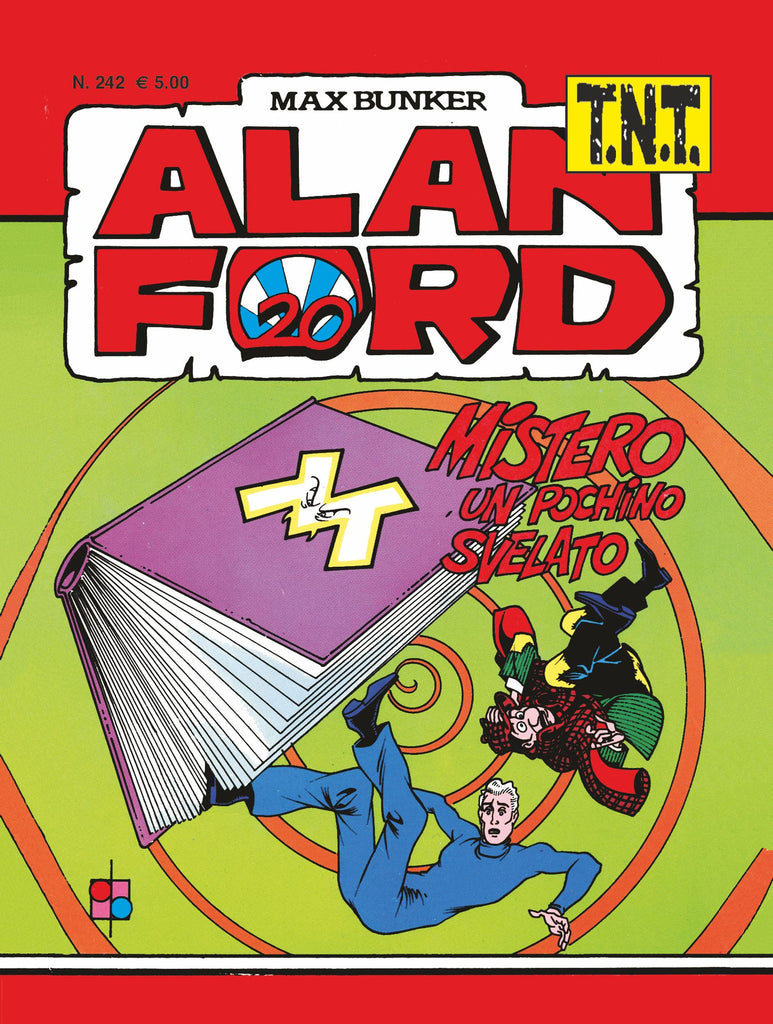 Alan Ford TNT n. 242 - Mistero un pochino svelato