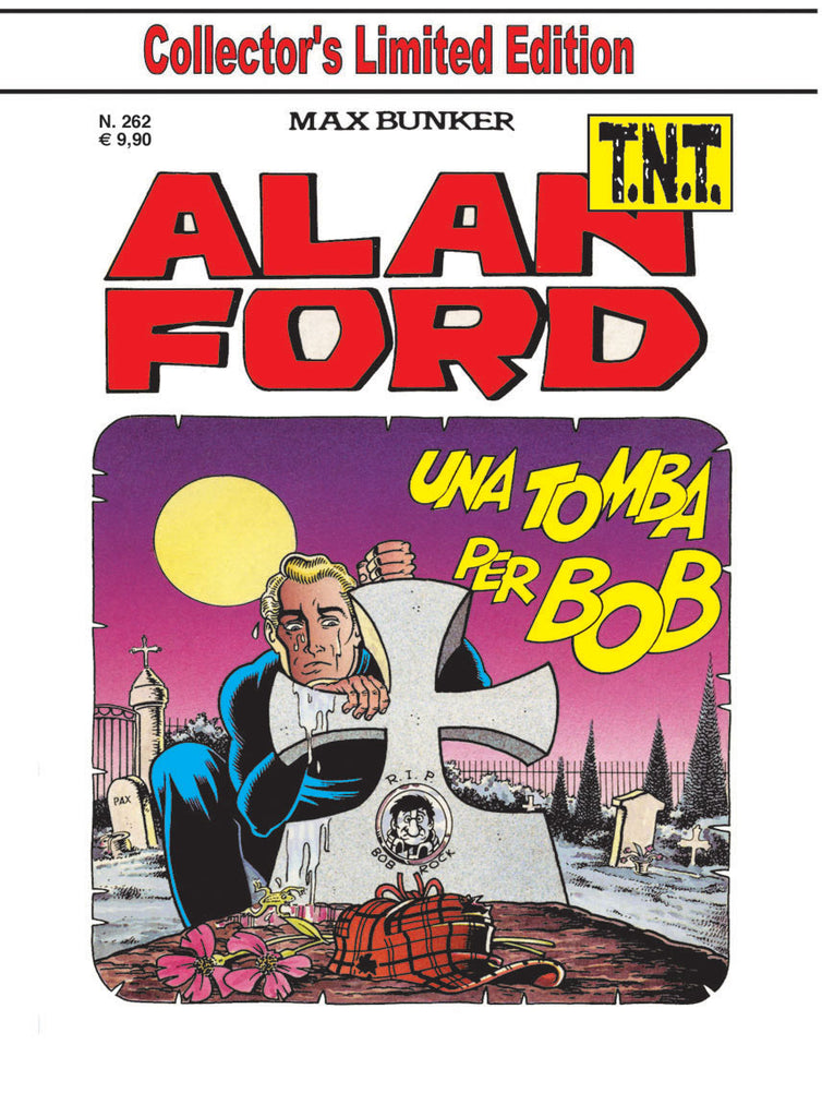 Alan Ford TNT n. 262 - Una Tomba per BOB